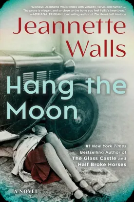 Hang the Moon: A Novel Hardcover  March 28, 2023