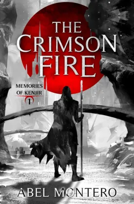 The Crimson Fire (Memories of Kenjir) Paperback  April 26, 2025